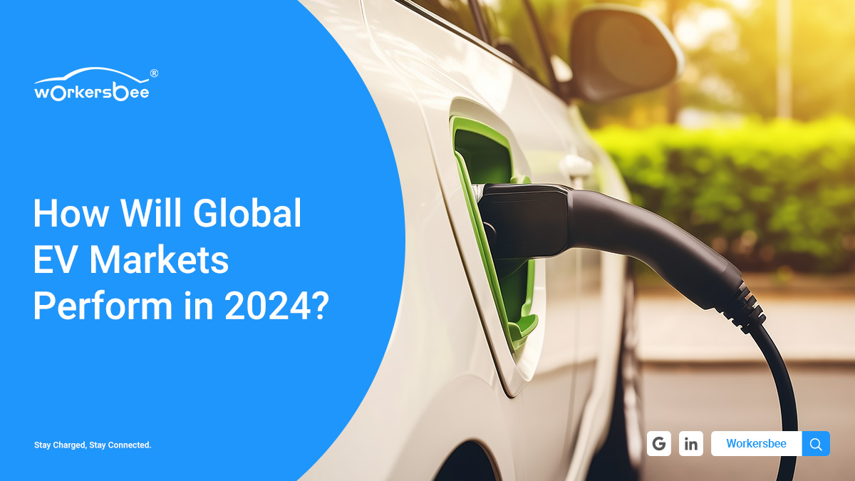 How Will Global EV Markets Perform in 2024?