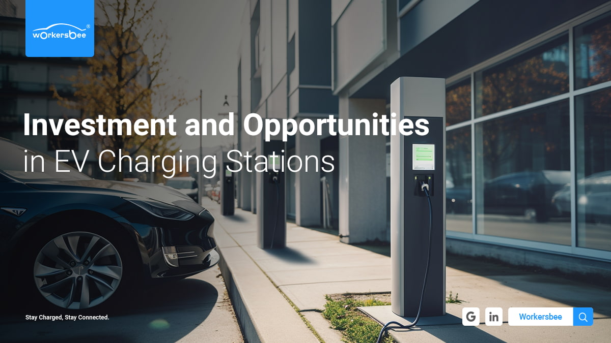 Benefits of EV Charging Stations: How Workersbee's Solutions Drive Business Growth